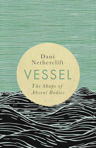 Dani Netherclift - Words: like shifting sand which has no home